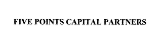 FIVE POINTS CAPITAL PARTNERS