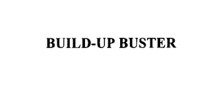 BUILD-UP BUSTER