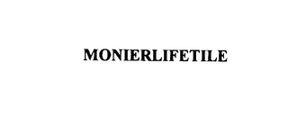 MONIERLIFETILE