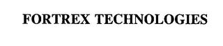 FORTREX TECHNOLOGIES