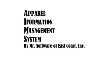 APPAREL IFORMATION MANAGEMENT SYSTEM BY MR. SOFTWARE OF EAST COAST, INC.