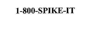 1-800-SPIKE-IT