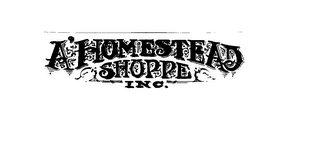 A'HOMESTEAD SHOPPE INC