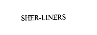 SHER-LINERS