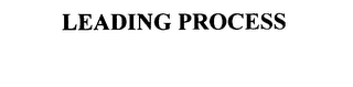 LEADING PROCESS