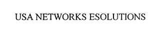 USA NETWORKS ESOLUTIONS