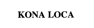KONA LOCA