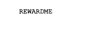 REWARDME