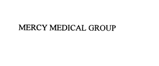 MERCY MEDICAL GROUP