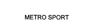 METRO SPORT