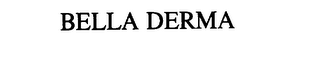 BELLA DERMA