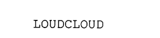 LOUDCLOUD