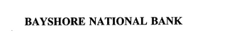 BAYSHORE NATIONAL BANK