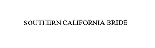 SOUTHERN CALIFORNIA BRIDE