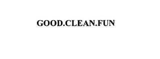 GOOD.CLEAN.FUN