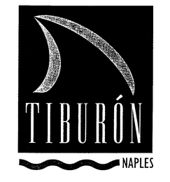 TIBURON NAPLES