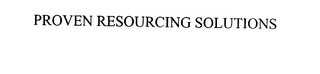 PROVEN RESOURCING SOLUTIONS