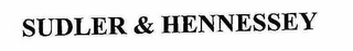 SUDLER & HENNESSEY