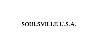 SOULSVILLE U.S.A.