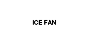 ICE FAN