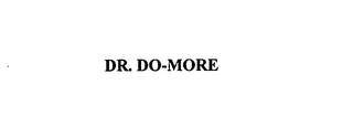 DR. DO-MORE