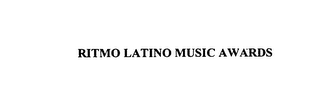 RITMO LATIN0 MUSIC AWARDS
