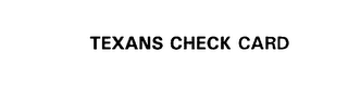 TEXANS CHECK CARD