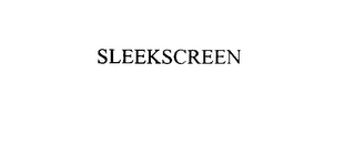 SLEEKSCREEN