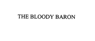 THE BLOODY BARON