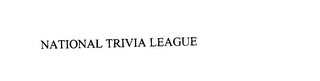 NATIONAL TRIVIA LEAGUE