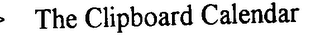 THE CLIPBOARD CALENDAR