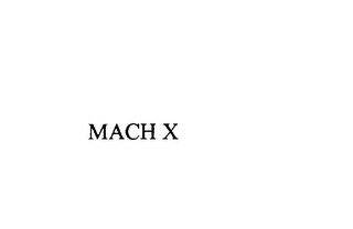 MACH X
