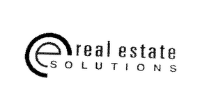 E REAL ESTATE SOLUTIONS