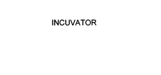 INCUVATOR