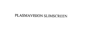 PLASMAVISION SLIMSCREEN