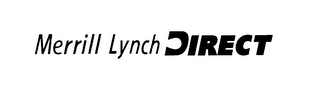 MERRILL LYNCH DIRECT