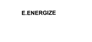 E.ENERGIZE