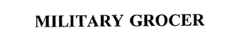 MILITARY GROCER