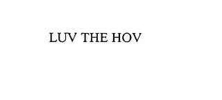 LUV THE HOV