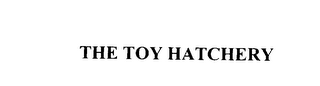 THE TOY HATCHERY