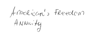 AMERICAN'S FREEDOM ANNUITY