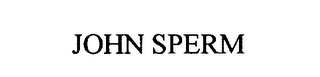 JOHN SPERM