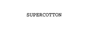 SUPERCOTTON