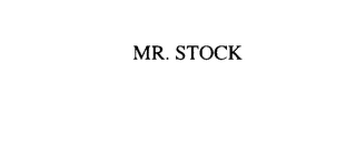 MR. STOCK