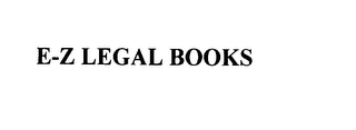 E-Z LEGAL BOOKS