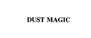 DUST MAGIC