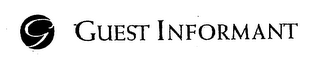 G GUEST INFORMANT