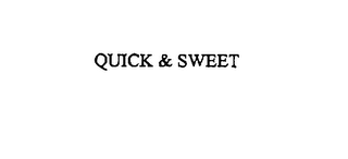 QUICK & SWEET
