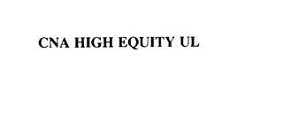 CNA HIGH EQUITY UL