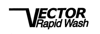 VECTOR RAPID WASH